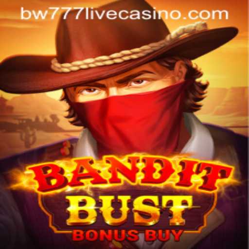 Discover the Exciting World of BanditBustBonusBuy